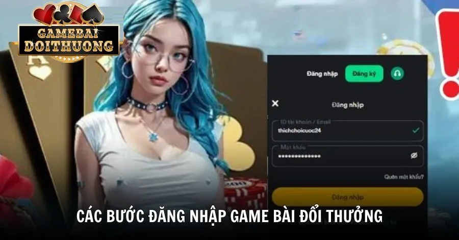 Hướng dẫn đăng nhập game bài đổi thưởng