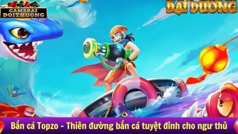 Kho tàng game bất tận chỉ có tại topzo